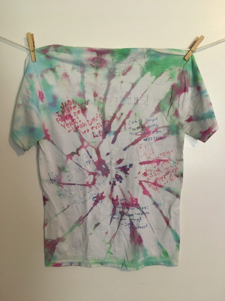 (pic of tie dyed t shirt) JADA! 2020-2011 TENNIS! JADA I HOPE YOU PLAY next YEAR! - Leah Davis (her evil twin) LOL Can’t wait to play with you next year!